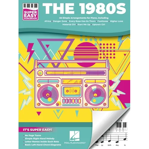 The 1980s - Super Easy Songbook: 46 Simple Arrangements of the Decade's Best for Piano with Lyrics - Paperback