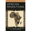 African Migrations: Traversing Hybrid Landscapes - Hardcover