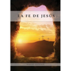 La Fe de Jesús: Entendiendo la Fe bíblica para la última generación, 1888 Reexaminado, el mensaje del tercer angel, - Paperback