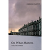 On What Matters: Volume Three - Hardcover