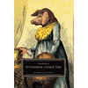 The Book of Wonderful Characters: Memoirs and Anecdotes of Remarkable and Eccentric Persons in All Ages and Countries - Hardcover