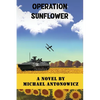 Operation Sunflower - Paperback