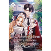 The Obsessed Hero and the Villainous Family's Daughter: Volume III (Light Novel) - Paperback
