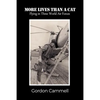 More Lives Than A Cat: Flying in Three World Air Forces - Paperback