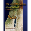 The Divided Kingdom of Israel and Judah c.975--536 BC - Paperback