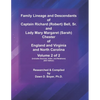 Family Lineage and Descendants of Captain Richard (Robert) Bell, Sr. and Lady Mary Margaret (Sarah) Chester of England and Virginia and North Carolina - Paperback
