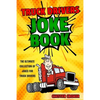 Truck Drivers Joke Book - Paperback