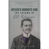Hitler's Favorite Jew: The Enigma of Otto Weininger - Paperback
