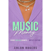 Music Money: Every Dollar Counts - Paperback