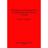 Emergence and Development of Ancestral Polynesian Society in Tonga - Paperback