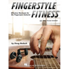Fingerstyle Fitness - Effective Workouts for the Fingerstyle Guitarist (Book/Online Media) - Paperback