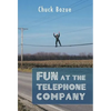 Fun at the Telephone Company - Hardcover