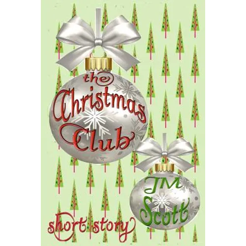 The Christmas Club: Short Story - Paperback