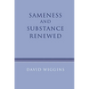 Sameness and Substance Renewed - Hardcover