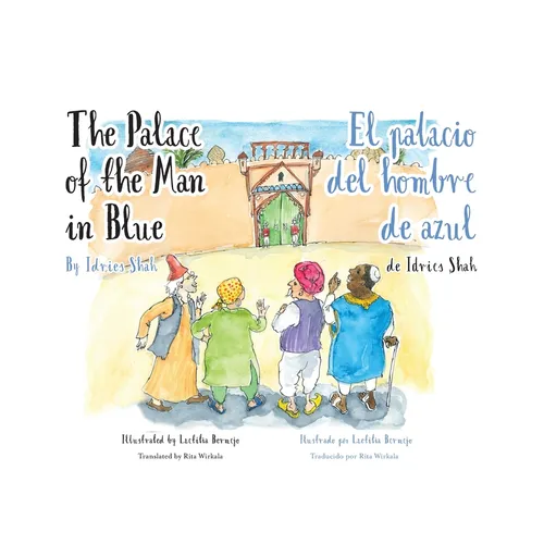 The Palace of the Man in Blue / El palacio del hombre de azul: Bilingual English-Spanish Edition / Edición bilingüe inglés-español - Paperback