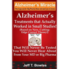 Alzheimer's Treatments That Actually Worked In Small Studies! (Based On New, Cutting-Edge, Correct Theory!) That Will Never Be Tested & You Will Never - Paperback