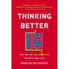 Thinking Better: The Art of the Shortcut in Math and Life - Paperback
