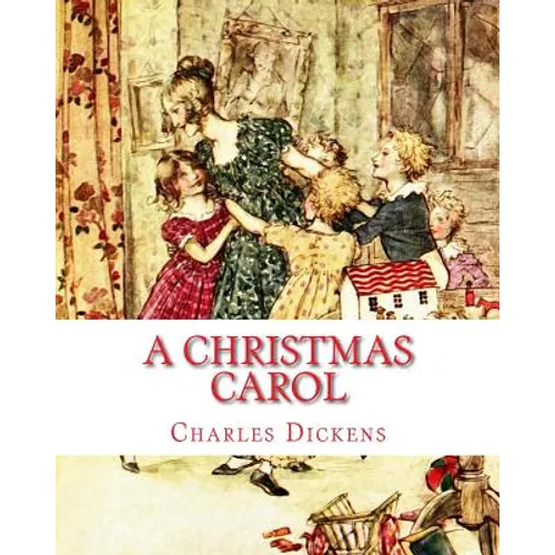 A Christmas Carol: A Child's Version Illustrated - Paperback