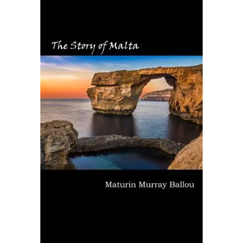 The Story of Malta - Paperback