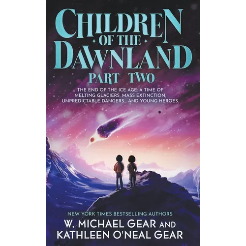 Children of the Dawnland: Part Two (A Historical Fantasy Novel) - Paperback