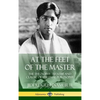 At the Feet of the Master: The Theosophy Treatise and Classic of Spiritual Philosophy (Hardcover) - Hardcover