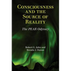 Consciousness and the Source of Reality - Paperback