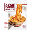 Xi'an Famous Foods: The Cuisine of Western China, from New York's Favorite Noodle Shop - Hardcover