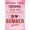 20 Tell-Tale Signs You're with a Narcissistic Love Bomber - Paperback