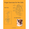 Finger Exercises for the Cello, Book Three - Paperback