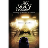 My Way Home: Growing Up Homeless in America - Paperback
