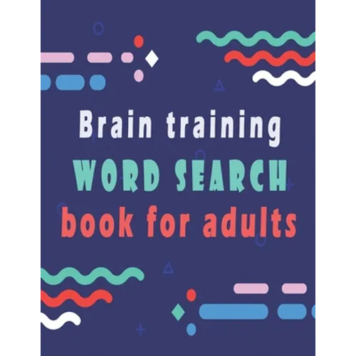 Brain training: word search puzzle books for adults - 80 large print word search for adults and seniors to improve memory - Paperback