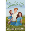 A Simple Life: An opposites attract romance - Paperback