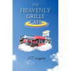 The Heavenly Grille Café - Paperback