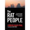 The Rat People: A Journey Through Beijing's Forbidden Underground - Paperback