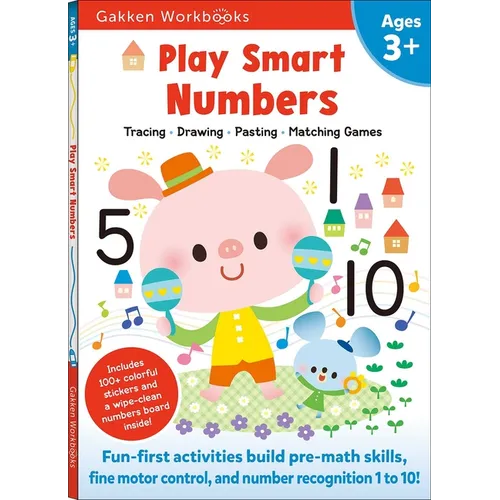 Play Smart Numbers Age 3+: Preschool Activity Workbook with Stickers for Toddlers Ages 3, 4, 5: Learn Pre-Math Skills: Numbers, Counting, Tracing, Col - Paperback