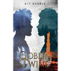 The Goblin Twins - Hardcover