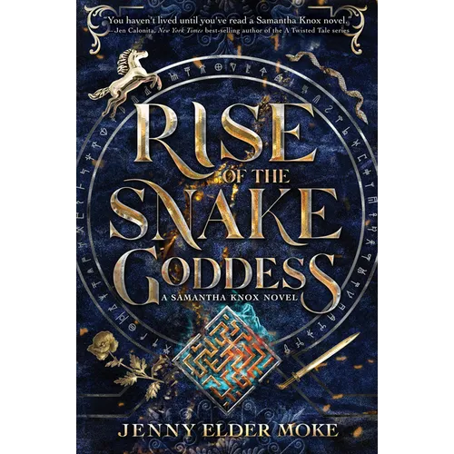 Rise of the Snake Goddess-A Samantha Knox Novel, Book 2 - Hardcover