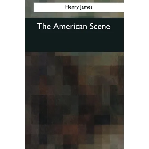 The American Scene - Paperback