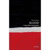 Blood: A Very Short Introduction - Paperback