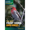 The Best Front Range Bird Hikes - Paperback