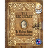 The Big Secret: The Whole and Honest Truth About Santa Claus - Paperback