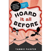 Hoard It All Before: A Circus of Unusual Creatures Mystery - Paperback
