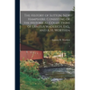 The History of Sutton, New Hampshire: Consisting of the Historical Collections of Erastus Wadleigh, Esq., and A. H. Worthen: 1 - Paperback