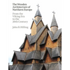The Wooden Architecture of Northern Europe: From the Viking Era to the 20th Century - Hardcover
