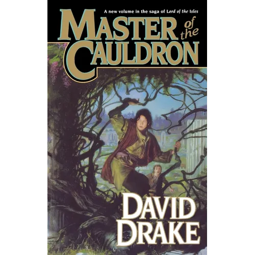 Master of the Cauldron: The Sixth Book in the Epic Saga of 'Lord of the Isles' - Paperback