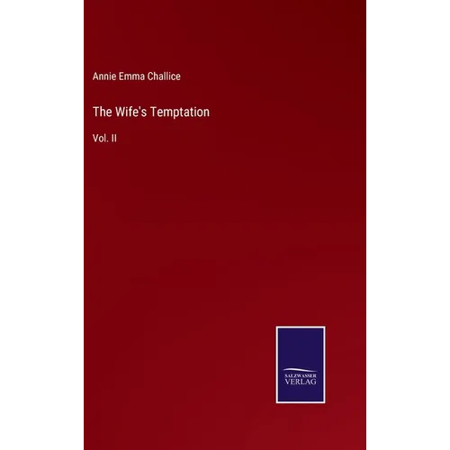 The Wife's Temptation: Vol. II - Hardcover