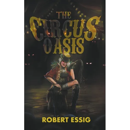 The Circus Oasis - Paperback