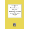 Early Families of North Carolina Counties of Rockingham and Stokes with Revolutionary Service. Volume #1 - Paperback