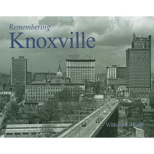 Remembering Knoxville - Paperback