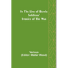 In the Line of Battle; Soldiers' Stories of the War - Paperback